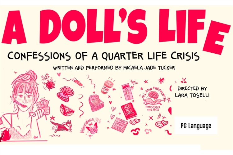 A DOLL’S LIFE: CONFESSIONS OF A QUARTER LIFE CRISIS - Hilton Arts Festival 2025
